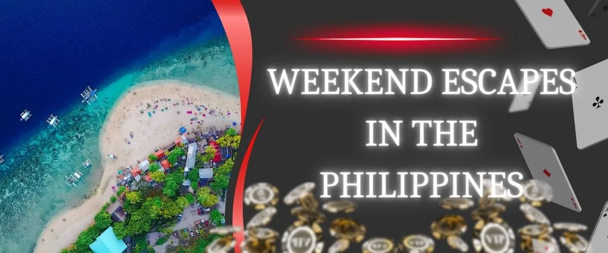 weekend escapes in philippines