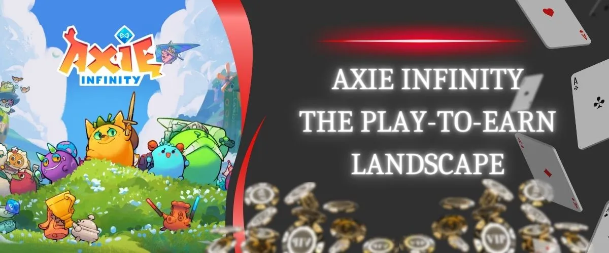 axie infinity a play to earn game