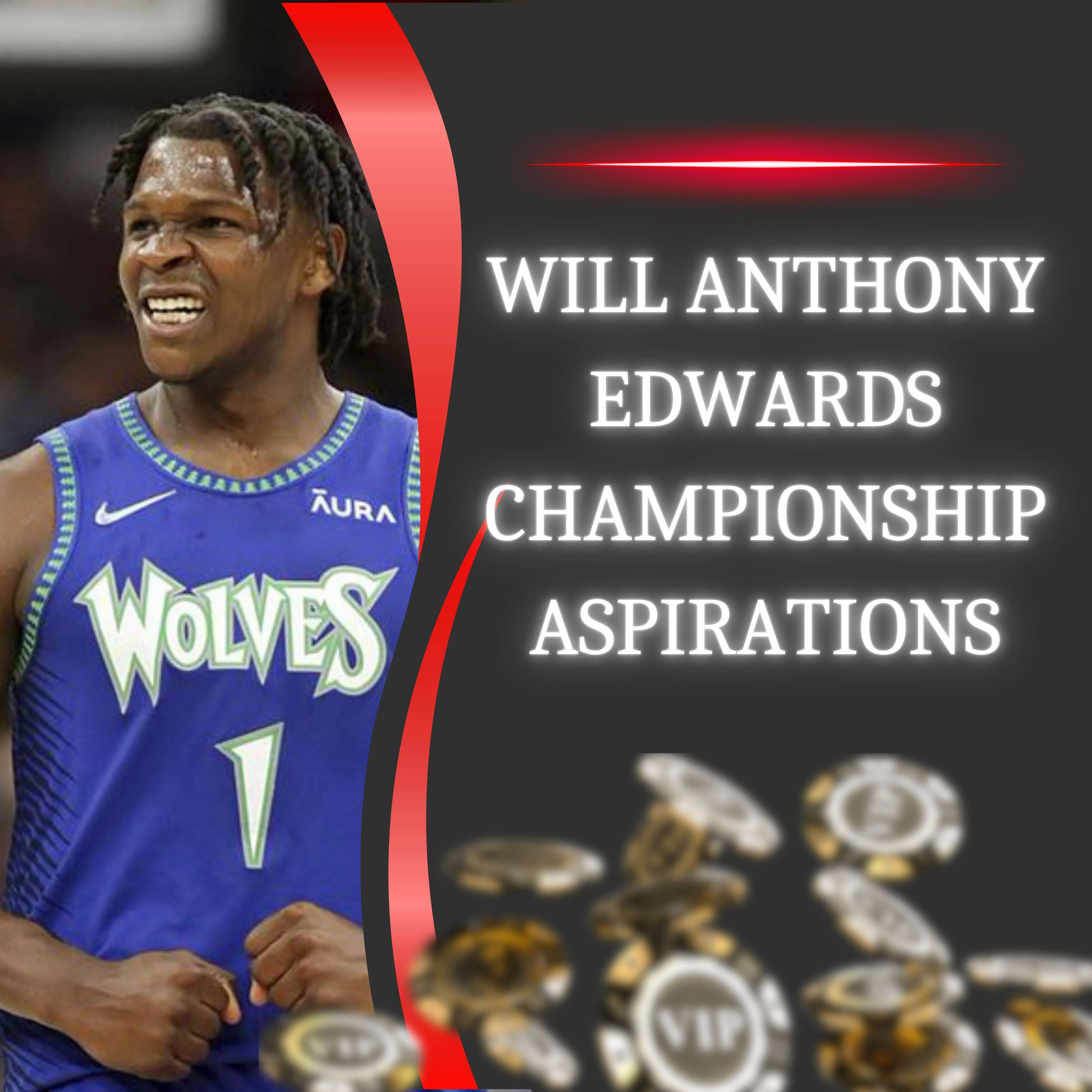 Will Anthony Edwards’ Youth Hinder the Timberwolves’ Championship Aspirations?