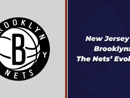 New Jersey to Brooklyn: The Nets’ Evolution