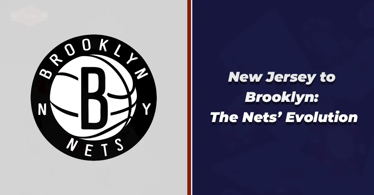 New Jersey to Brooklyn Nets Evolution